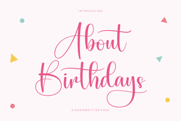 About Birthdays: A Handwritten Font for Editorial Design