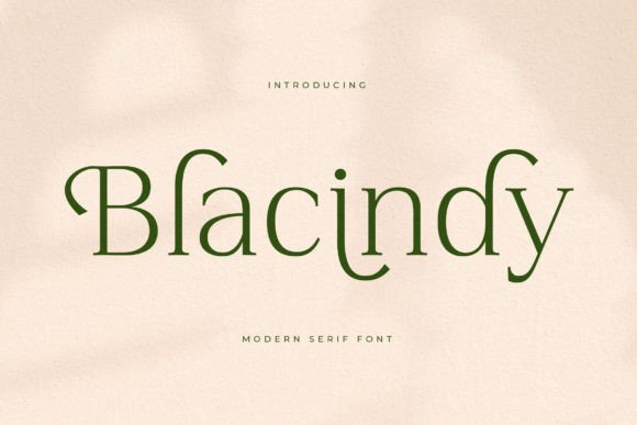Blacindy: A Modern Serif Font for Professional Branding